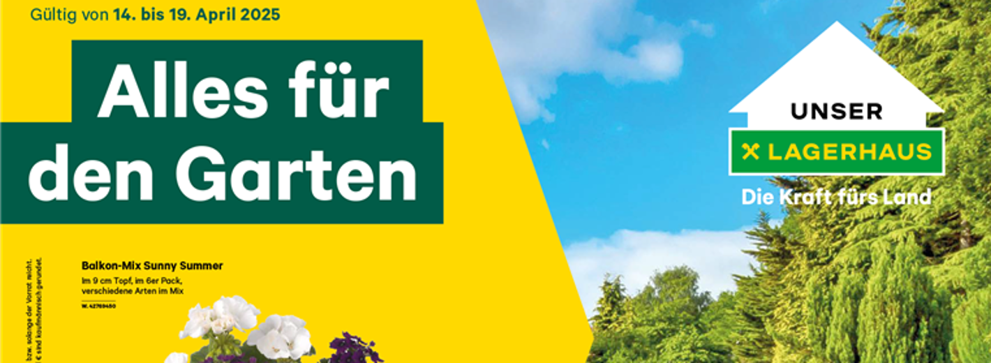 Alles für den Garten - Kombi-Flugblatt Lagerhaus & EUROSPAR